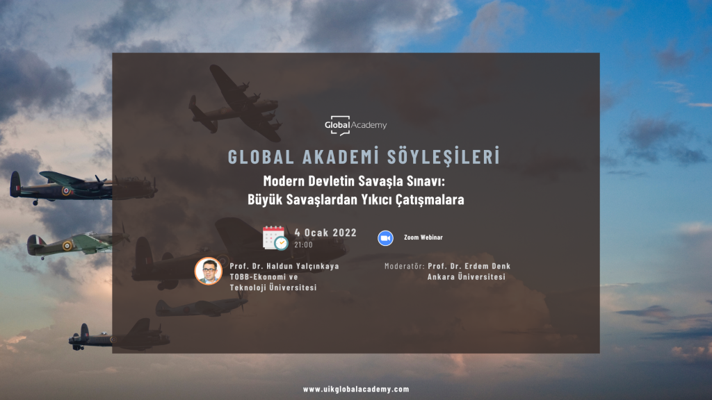 Modern Devletin Savaşla Sınavı: Büyük Savaşlardan Yıkıcı Çatışmalara – Haldun Yalçınkaya