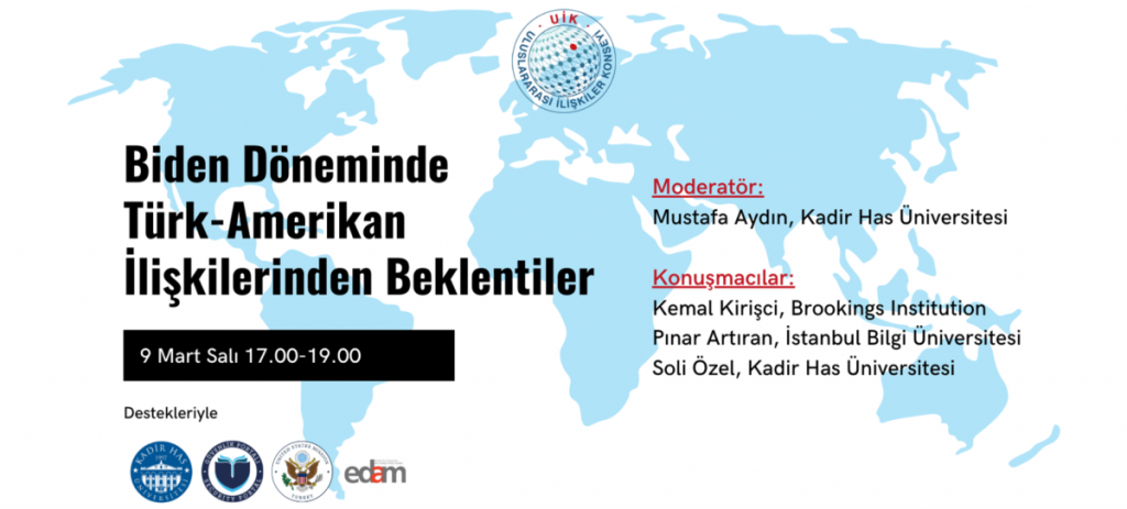 Biden Döneminde Türk-Amerikan İlişkilerinden Beklentiler (09.03.2021)