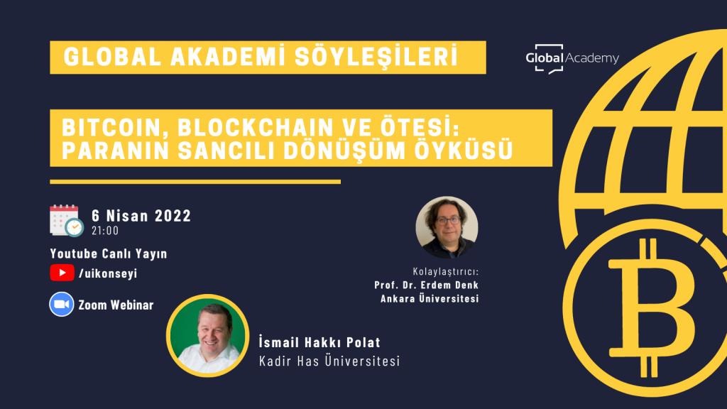 Bitcoin, Blockchain ve Ötesi:  Paranın Sancılı Dönüşüm Öyküsü – İsmail Hakkı Polat