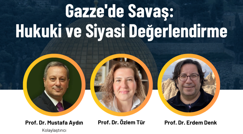 Gazze’de Savaş: Hukuki ve Siyasi Değerlendirme